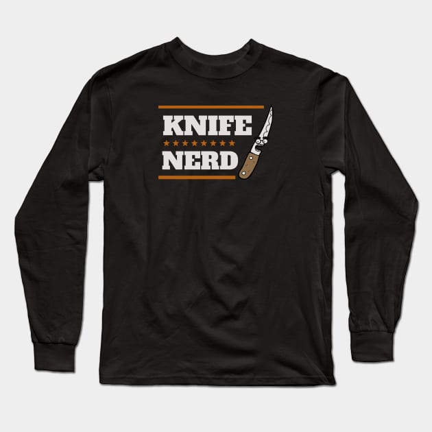 Knife Nerd Long Sleeve T-Shirt by coldwater_creative